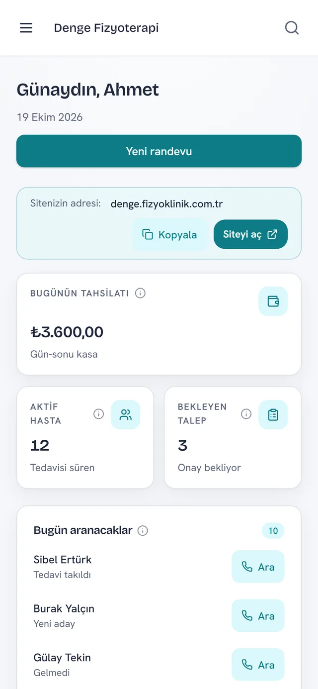 Telefonda panel: Günaydın, bugünün tahsilatı, aktif hasta ve bekleyen talep